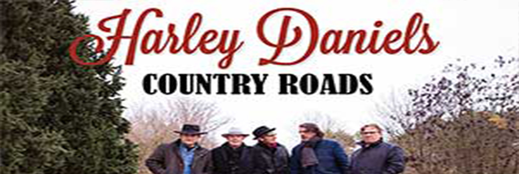 Foto descriptiva del evento: 'Harley Daniels: Country Roads'